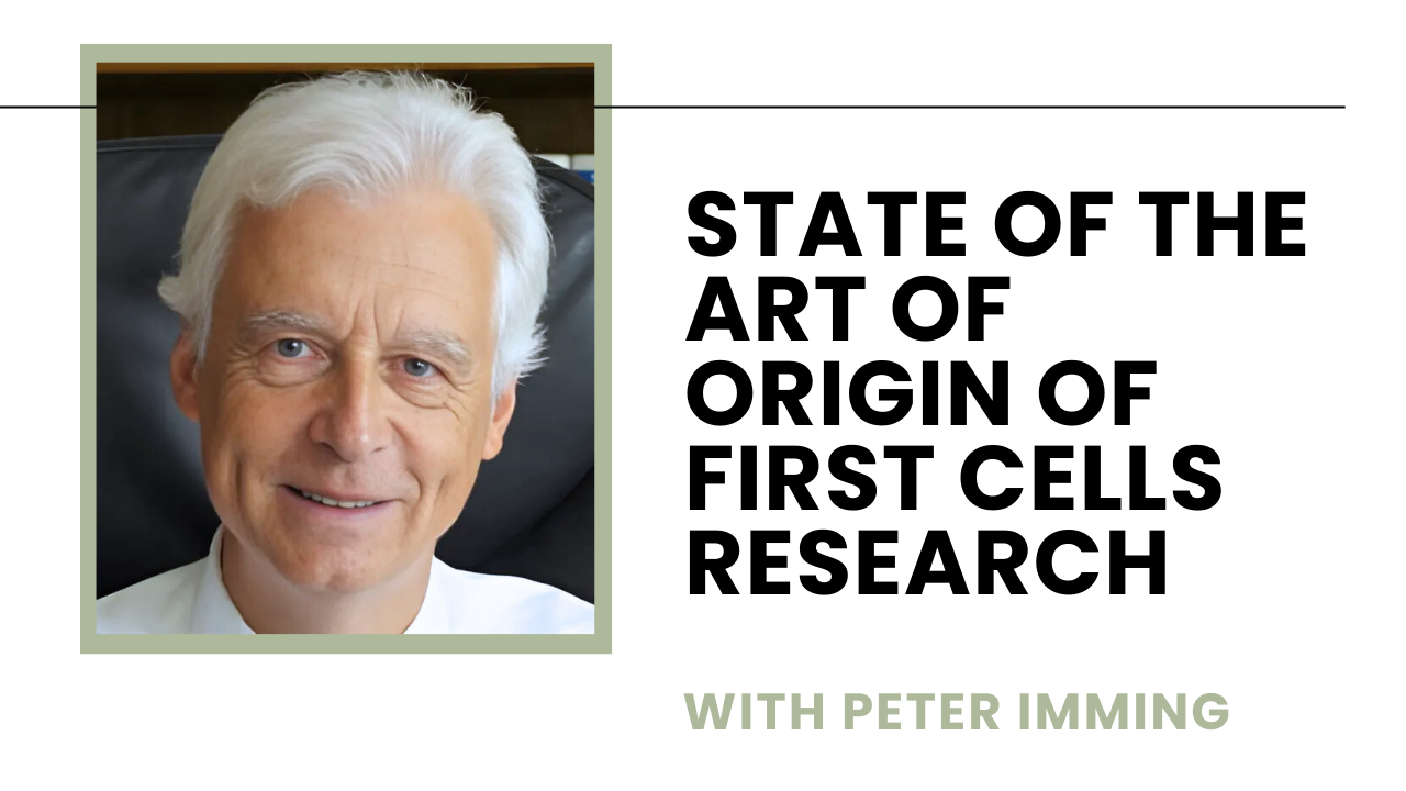 State of the Art of Origin of First Cells Research | The Forum of ...
