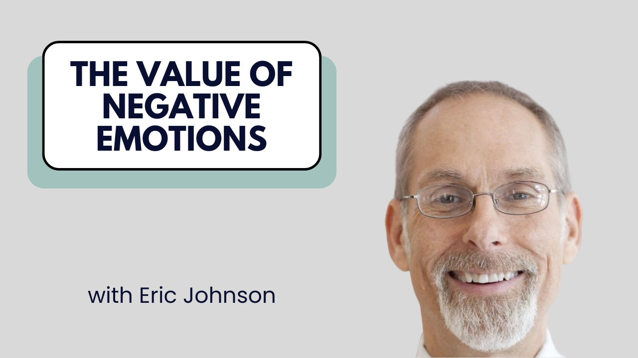 The Value of Negative Emotions and How to Address Them | The Forum of ...